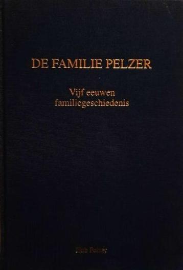 De familie Pelzer – Vijf eeuwen familiegeschiedenis beschikbaar voor biedingen
