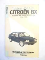 Vraagbaak Citroën BX Benzine Dieselmodellen 1982-1986 P.H. O, Ophalen of Verzenden
