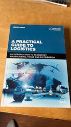 Jerry Rudd - A practical guide to Logistics, Boeken, Verzenden, Nieuw, Management, Jerry Rudd