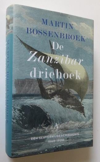 Martin Bossenbroek: De Zanzibar driehoek, Boeken, Ophalen of Verzenden, Nieuw, Martin Bossenbroek