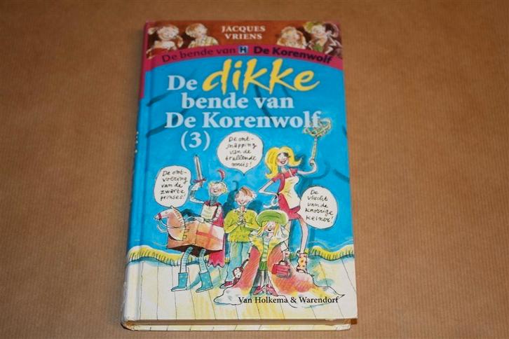 De dikke bende van De Korenwolf 3., Boeken, Kinderboeken | Jeugd | 10 tot 12 jaar, Gelezen, Ophalen of Verzenden