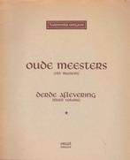 OUDE MEESTERS - DERDE AFLEVERING, Ophalen of Verzenden, Gebruikt, Artiest of Componist, Populair