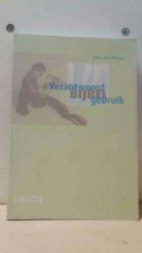 Verantwoord bijbelgebruik / John Boekhout., Ophalen of Verzenden, Zo goed als nieuw, Christendom | Protestants