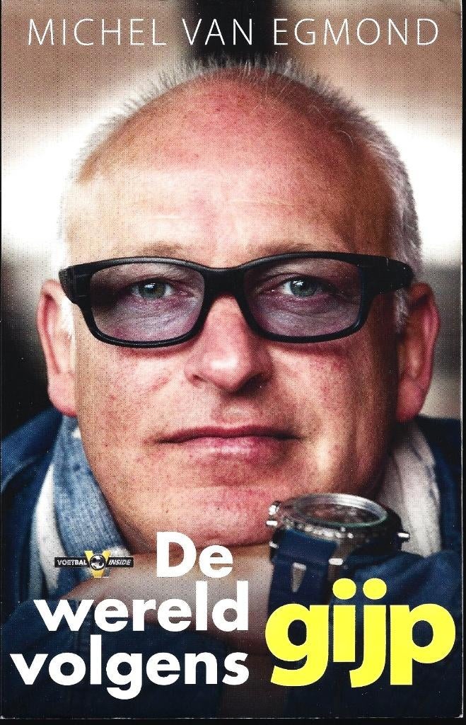 Michel van Egmond - De wereld volgens Gijp - NIEUW, Boeken, Ophalen of Verzenden, Nieuw, Balsport