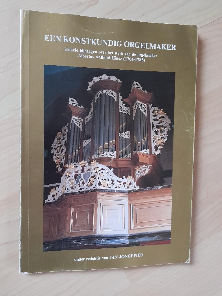 EEN KONSTKUNDIG ORGELMAKER Jan Jongepier, Ophalen of Verzenden, Gelezen