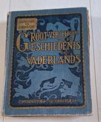 Groot vertelboek van de Geschiedenis des Vaderlands Wouters, Ophalen of Verzenden, 20e eeuw of later, Gelezen