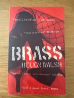 Brass - Helen Walsh, Ophalen of Verzenden, Gelezen, Europa overig