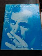 Charles Aznavour songteksten songboek, Boeken, Muziek, Artiest, Ophalen of Verzenden