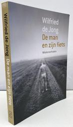 Jong, Wilfried de - De man en zijn fiets (2012), Ophalen of Verzenden, Nieuw, Nederland