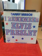 Danny Mirror - I remember Elvis Presley (c2), Ophalen of Verzenden