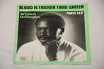 William DeVaughn – Blood Is Thicker Than Water 7” Single, Gebruikt, 7 inch, Single, Ophalen of Verzenden