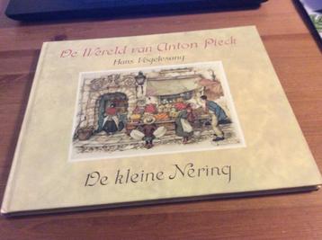 De Wereld van Anton Pieck. De Kleine Nering beschikbaar voor biedingen