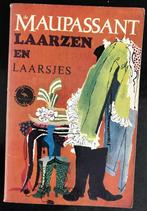 Guy de Maupassant - Laarzen en laarsjes, Gelezen, Ophalen of Verzenden, Eén auteur, Guy de Maupassant