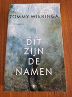 Tommy Wieringa - Dit zijn de namen, Tommy Wieringa, Ophalen of Verzenden, Zo goed als nieuw, Nederland