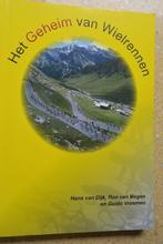 Het geheim van Wielrennen Hans van Dijk e.a., Gelezen, Hans van Dijk e.a., Lopen en Fietsen, Ophalen of Verzenden