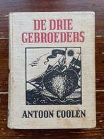 Antoon Coolen De drie gebroeders 1936 eerste druk, Gelezen, Ophalen of Verzenden, Nederland, Antoon Coolen