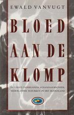 Bloed aan de klomp, Ophalen of Verzenden, 17e en 18e eeuw, Zo goed als nieuw