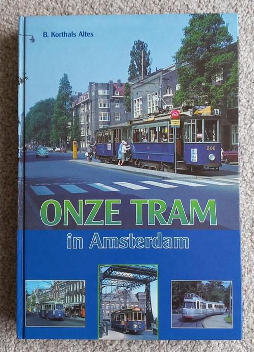 Boek: Onze tram in Amsterdam, Verzamelen, Spoorwegen en Tramwegen, Zo goed als nieuw, Tram, Boek of Tijdschrift, Ophalen of Verzenden