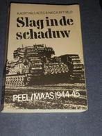Slag in de schaduw-PEEL/MAAS 1944-45, Boeken, Oorlog en Militair, Verzenden, KORTHALS ALTES/IN 'T VELD, Algemeen, Tweede Wereldoorlog