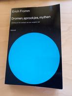 Erich Fromm - Dromen, Sprookjes en Mythen, Boeken, Erich Fromm, Ophalen of Verzenden, Zo goed als nieuw, Overige onderwerpen