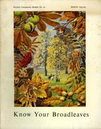 Know your broadleaves, Ophalen of Verzenden, Zo goed als nieuw, Herbert L. Edlin, Natuurwetenschap