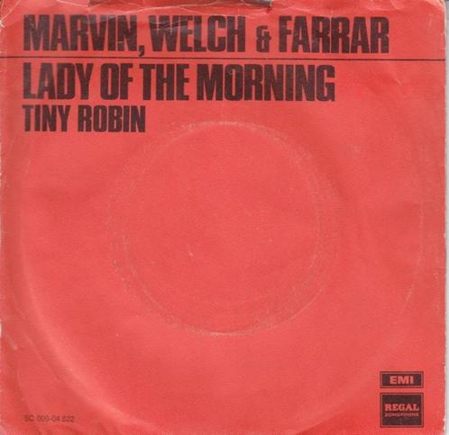 single vinyl  MARVIN, WELCH & FARRAR – Lady Of The Morning, Cd's en Dvd's, Vinyl Singles, Gebruikt, Single, Rock en Metal, 7 inch