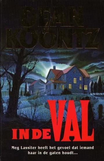 Dean Koontz - In de val.  Meg Lassiter heeft het gevoel dat  beschikbaar voor biedingen