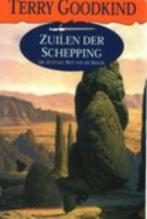 Terry Goodkind - Zuilen der schepping, Boeken, Nieuw, Ophalen of Verzenden