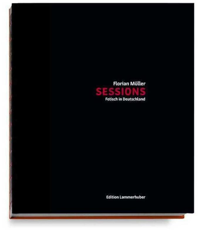 Florian Müller - Sessions: Fetish in Germany, Boeken, Kunst en Cultuur | Fotografie en Design, Nieuw, Fotografen, Ophalen of Verzenden