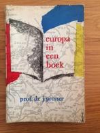 Europa in een boek, J. Presser, boekenweekgeschenk 1963, Zo goed als nieuw, Prof. Dr. J. Presser, Ophalen