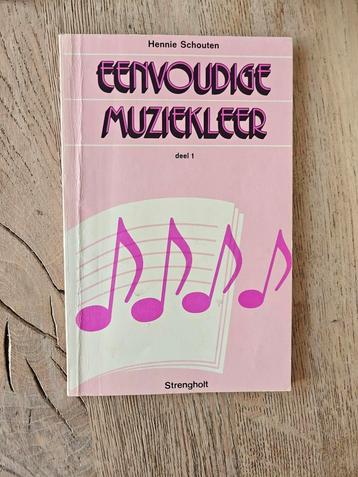 Eenvoudige Muziekleer Deel 1 - Hennie Schouten beschikbaar voor biedingen
