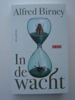 Alfred Birney - In de wacht, Boeken, Ophalen of Verzenden, Zo goed als nieuw, Nederland
