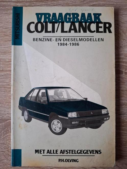 Vraagbaak Mitsubishi Colt/Lancer  door P.H. Olving. (2), Auto diversen, Handleidingen en Instructieboekjes, Ophalen of Verzenden