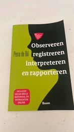 Observeren, registreren, rapporteren en interpreteren, Sociale wetenschap, Petra de Bil, Ophalen of Verzenden, Zo goed als nieuw