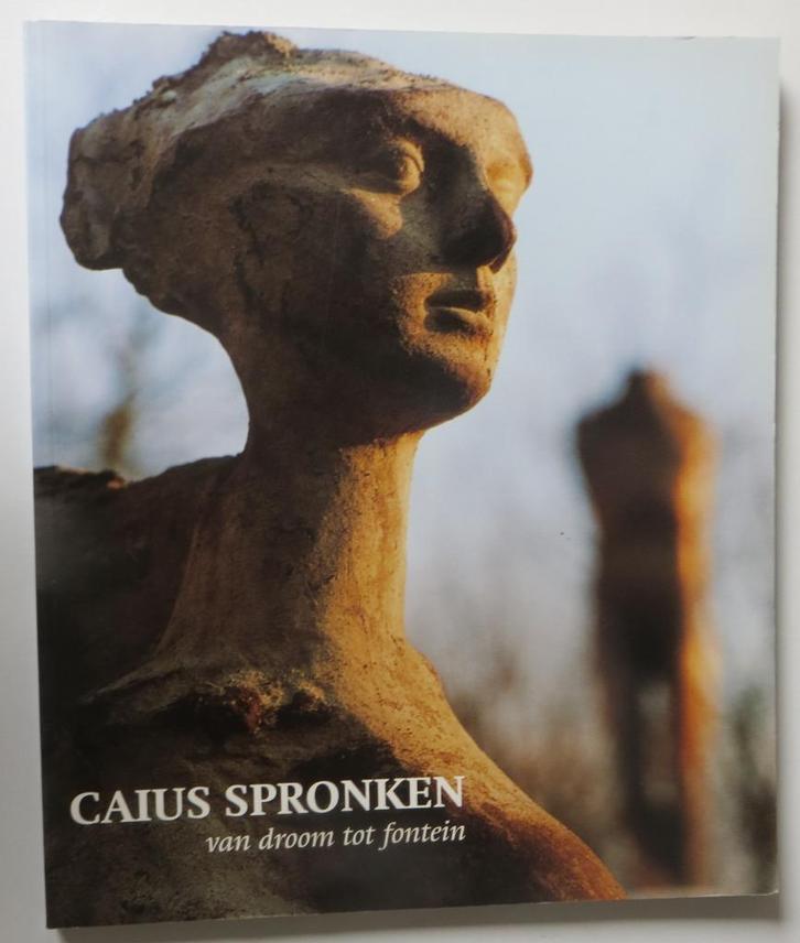 Casius Spronken: van droom tot fontein, Boeken, Kunst en Cultuur | Beeldend, Nieuw, Beeldhouwkunst, Ophalen of Verzenden