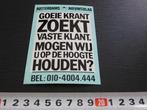 sticker Rotterdams Nieuwsblad Goeie krant zoekt vaste klant, Verzamelen, Ophalen, Zo goed als nieuw, Bedrijf of Vereniging
