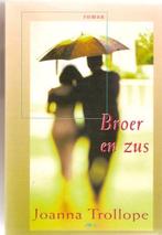 Joanna Trollope - Broer en zus, Ophalen of Verzenden, Gelezen, Joanna Trollope