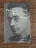 De weg van Titus Brandsma biografie van een martelaar, Boeken, Ophalen of Verzenden, Nieuw, Christendom | Katholiek