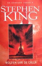 Stephen King- Donkere Toren deel 5- Wolven van Calla, Verzenden, Zo goed als nieuw