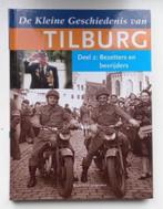 De kleine geschiedenis van Tilburg, deel 2, Boeken, Gelezen, Ophalen of Verzenden