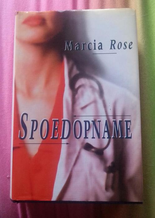 Spoedopname van Marcia Rose, Boeken, Romans, Gelezen, Ophalen of Verzenden
