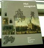 Geschiedenis van waaggebouwen en wegen in Nederland(Slechte), Ophalen of Verzenden, 20e eeuw of later, Zo goed als nieuw
