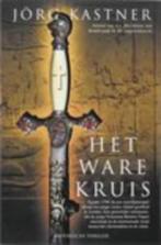 Jorg Kastner Het ware kruis € 2,99, Boeken, Ophalen of Verzenden, Zo goed als nieuw