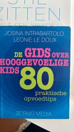 Leonie Le Doux - De gids over hooggevoelige kids, Ophalen of Verzenden, Zo goed als nieuw, Leonie Le Doux; Josina Intrabartolo