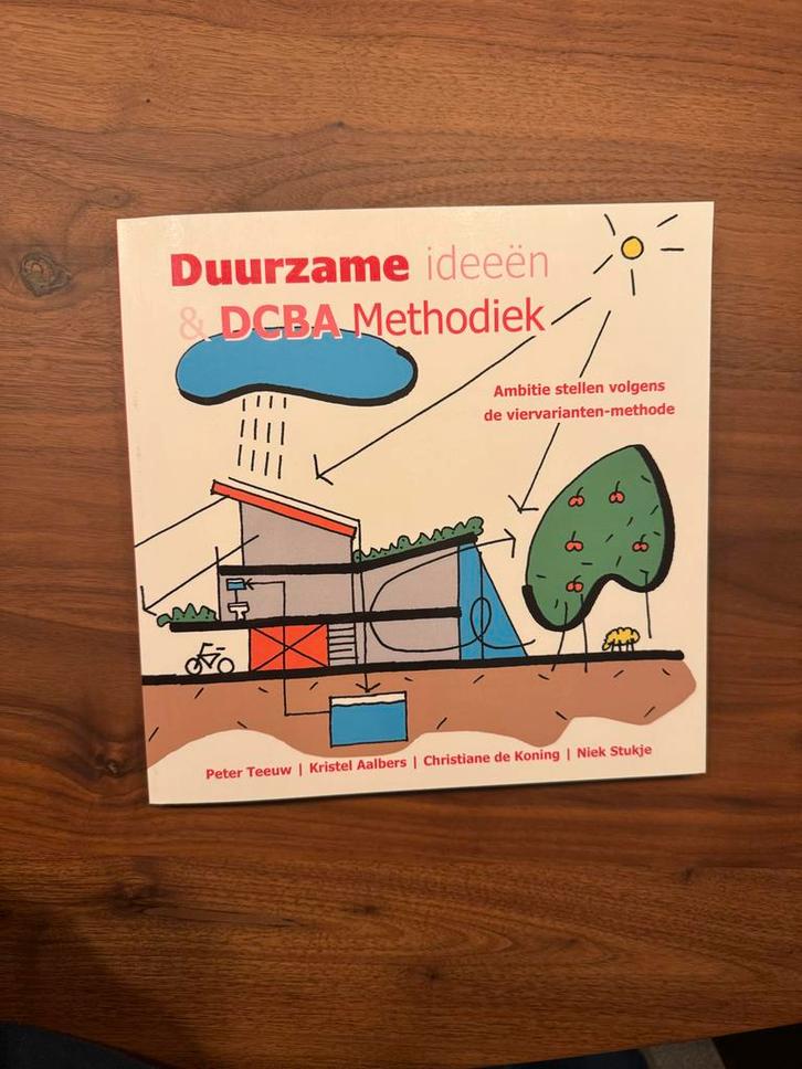 Duurzame ideeën & DCBA Methodiek, Boeken, Techniek, Nieuw, Bouwkunde, Ophalen of Verzenden