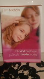 Elk kind heeft een biddende moeder nodig - Fern Nichols, Boeken, Ophalen of Verzenden