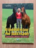 Sigrid Schope - Vrijheidsdressuur voor paard en pony, Ophalen, Zo goed als nieuw, Balsport, Sigrid Schope