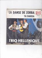 Single Trio Hellenique - Dans van Zorba (Sirtaki), Ophalen of Verzenden, Gebruikt