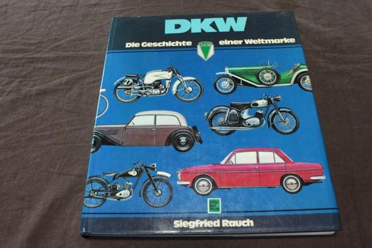 DKW die geschichte einer Weltmarke by Siegfried Rauch, Boeken, Motoren, Gelezen, Ophalen of Verzenden