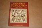 Merk- en stoplappen. Schoolwerk van amsterdamse meisjes., Ophalen of Verzenden, Gelezen, Overige onderwerpen